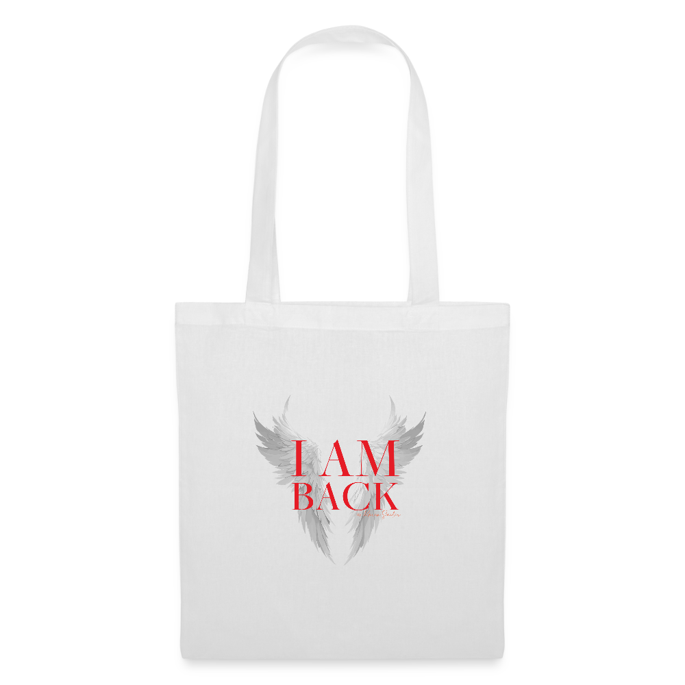 I AM BACK – Stoffbeutel für Frauen, die wissen, wer sie sind - Weiß